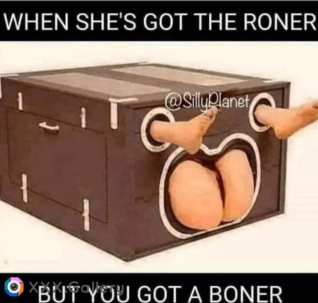 When she's got the roner